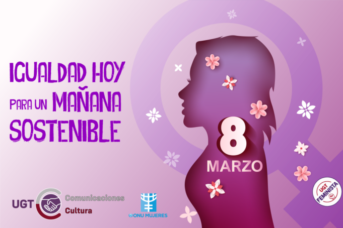 8M Igualdad hoy para un mañana sostenible
